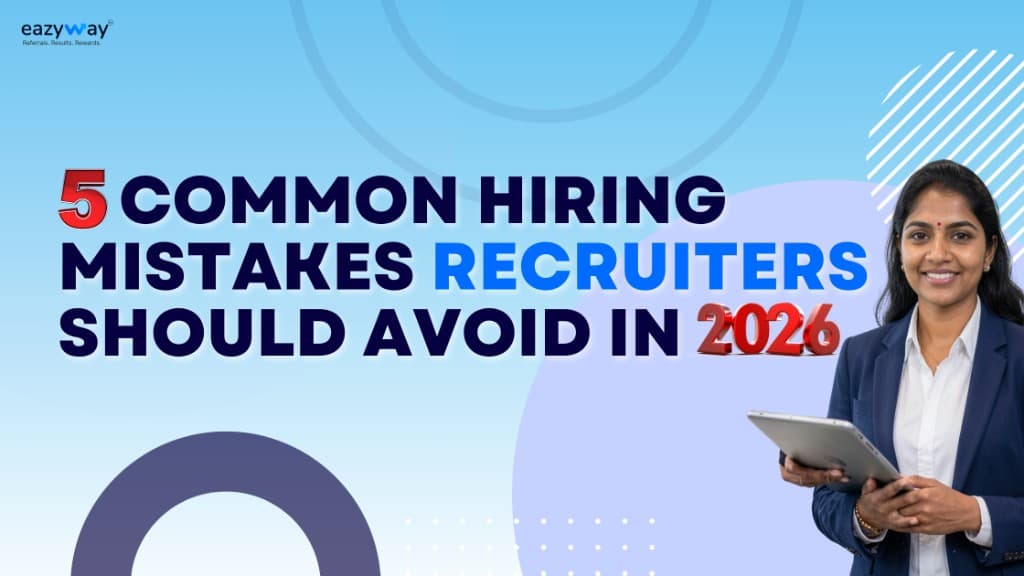 5 common hiring mistakes recruiters should avoid in 2026 — Eazyway blog banner