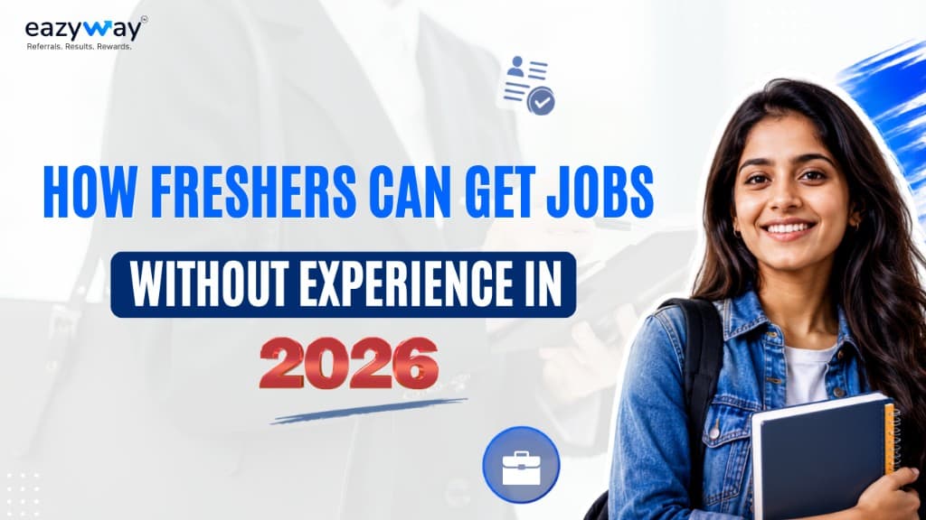 How freshers can get jobs without experience in 2026 — Eazyway blog banner